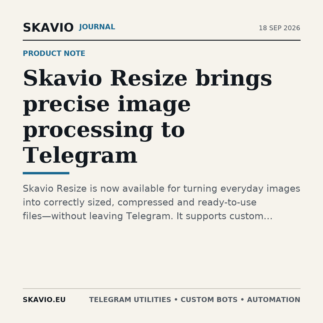 Skavio Resize brings precise image processing to Telegram