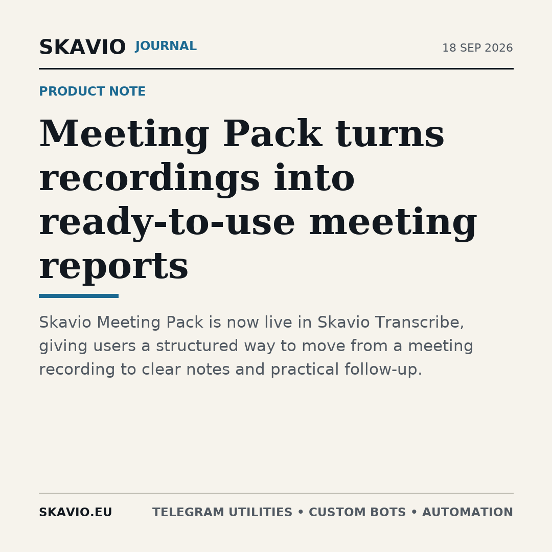 Meeting Pack turns recordings into ready-to-use meeting reports