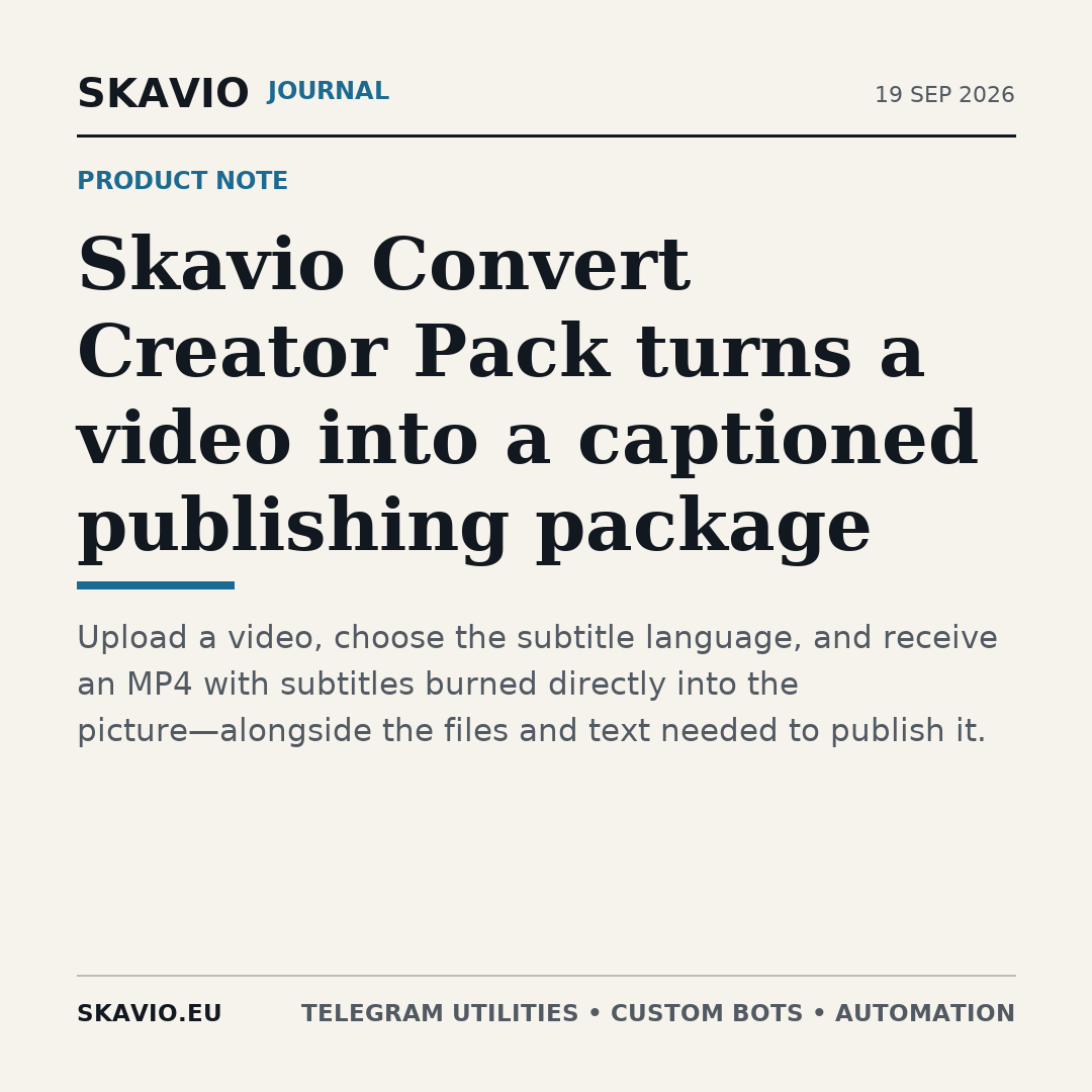 Skavio Convert Creator Pack turns a video into a captioned publishing package