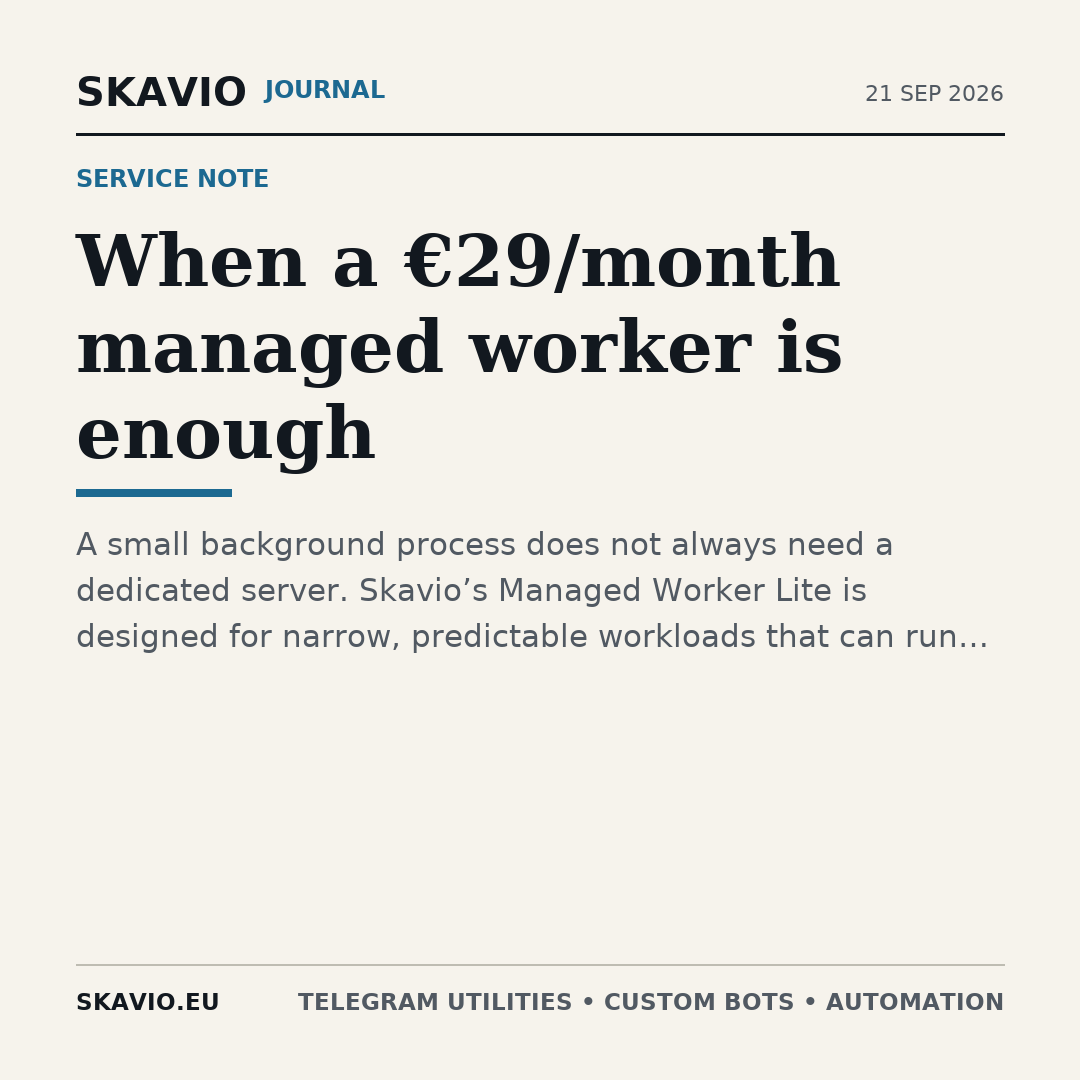 When a €29/month managed worker is enough