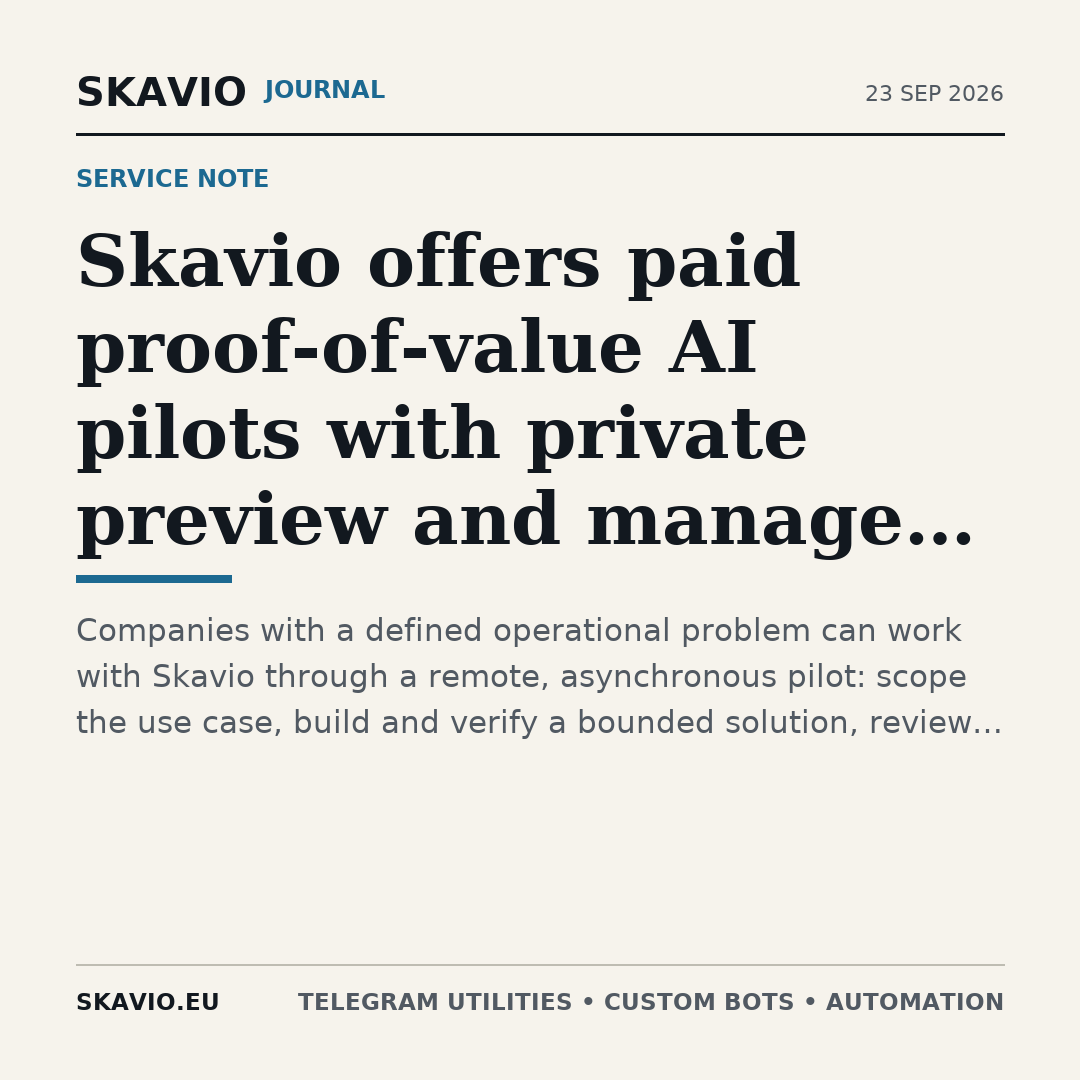Skavio offers paid proof-of-value AI pilots with private preview and managed deployment