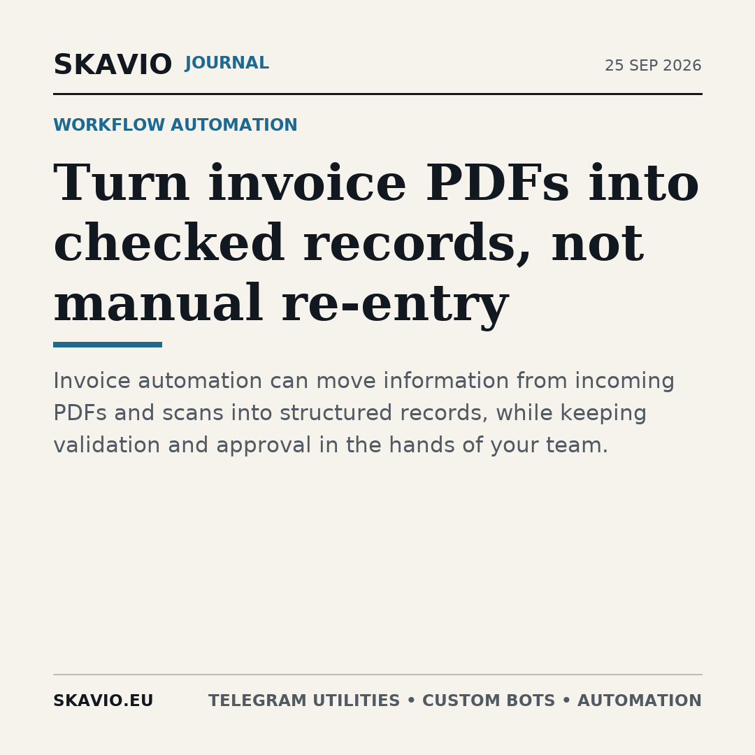 Turn invoice PDFs into checked records, not manual re-entry