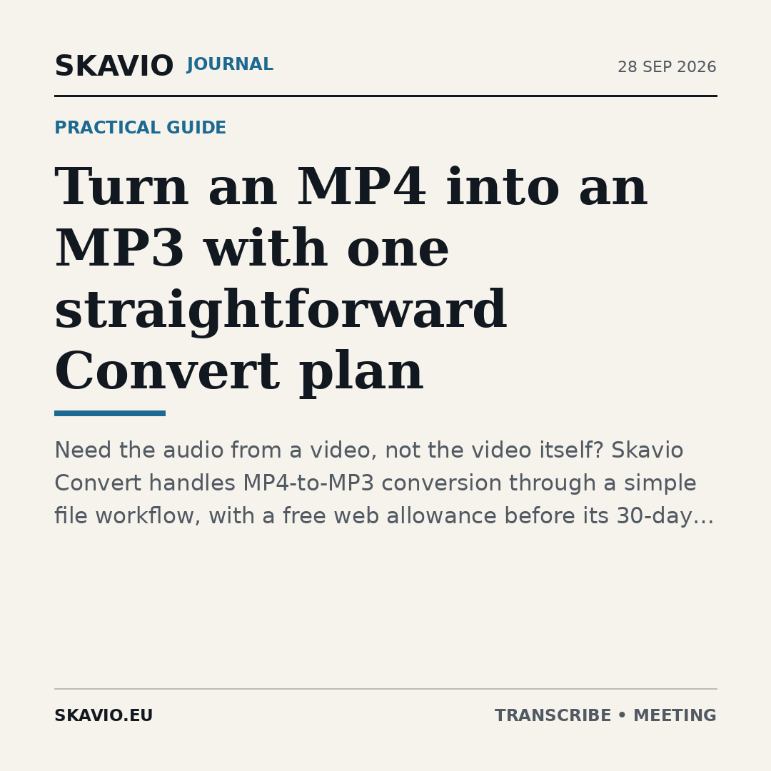 Turn an MP4 into an MP3 with one straightforward Convert plan