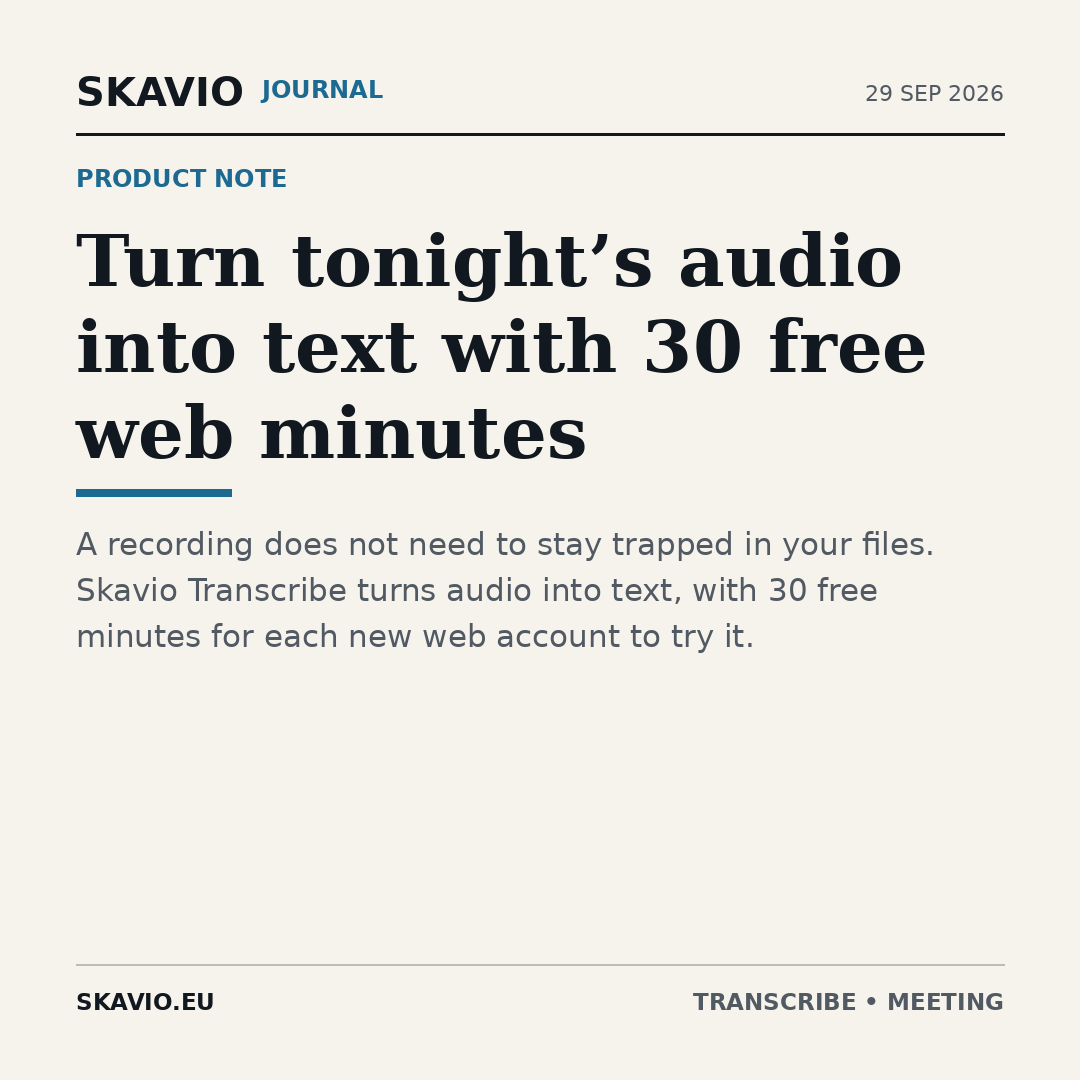Turn tonight’s audio into text with 30 free web minutes